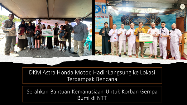 DKM Astra Honda Motor, Hadir Langsung ke Lokasi Terdampak Bencana, DKM_Astra_Honda_Motor,_Hadir_Langsung_ke.png