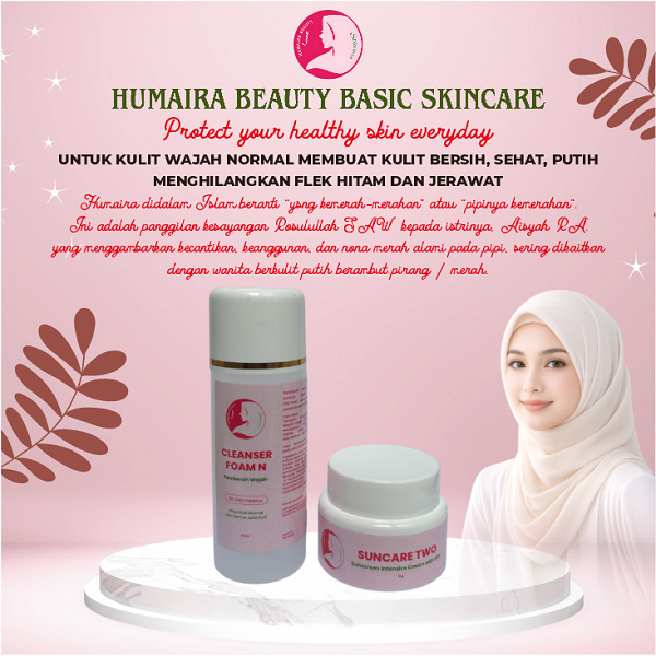 Humaira Beuty Basic Skincare : Bisa Tampil Cantik, Sekaligus Mendapat Peluang Bisnis.